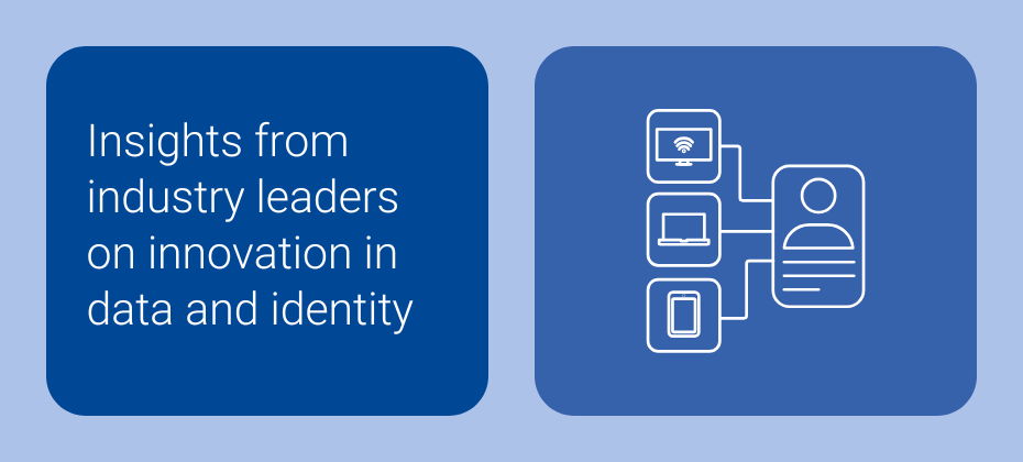 Five considerations for the future of innovation in data and identity