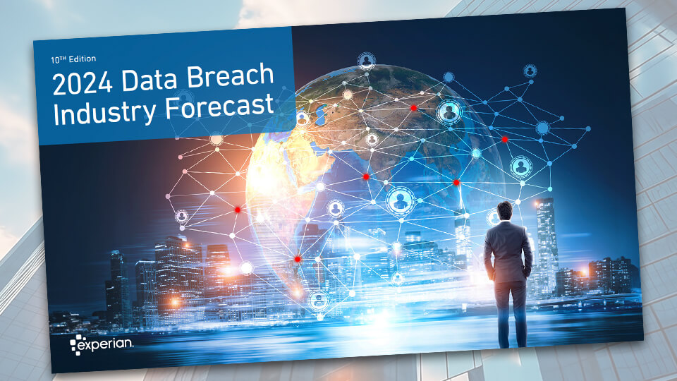 The cover of Experian's 2024 Data Breach Industry Forecast booklet