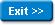 Exit