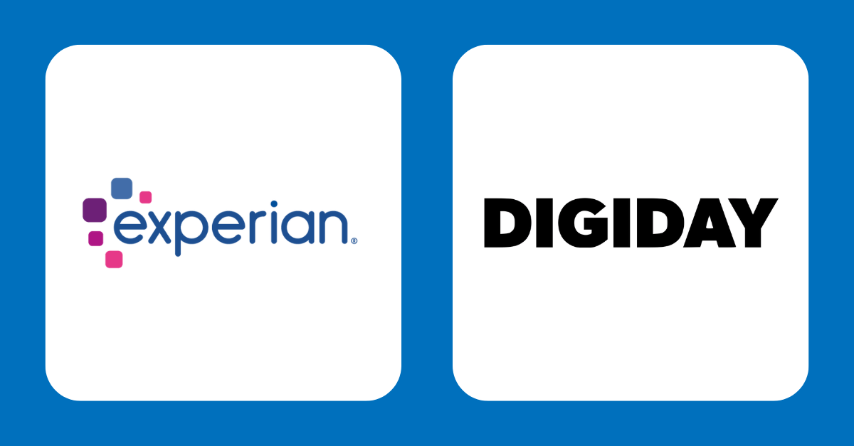 Experian and Digiday