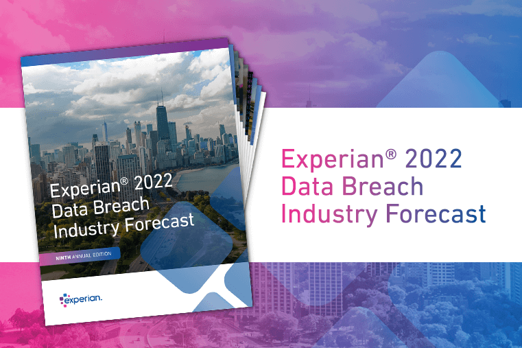 Experian 2022 Data Breach Industry Forecast